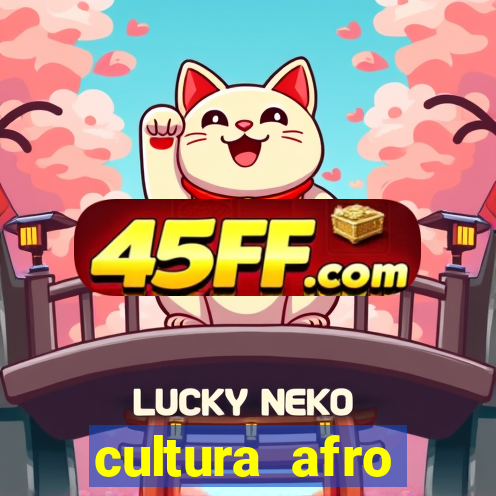 cultura afro brasileira esporte